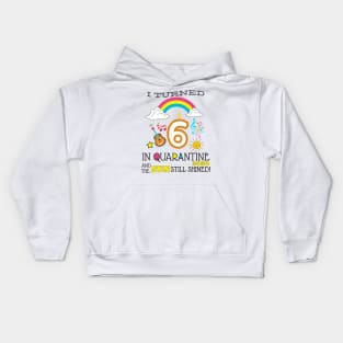 Quarantine 6th Birthday 2020 Kids Hoodie